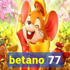betano 77